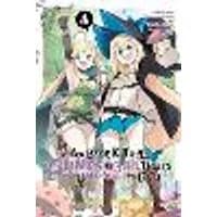 Cover of I've Been Killing Slimes for 300 Years and Maxed Out My Level, Vol. 4 (manga)