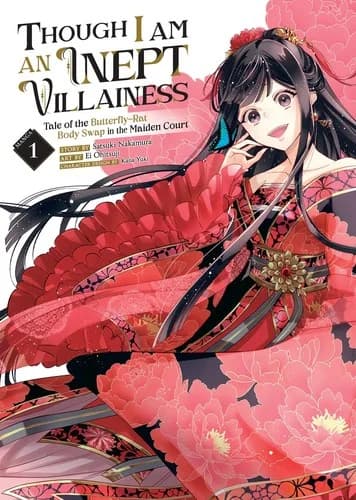 Cover of Though I Am an Inept Villainess: Tale of the Butterfly-Rat Body Swap in the Maiden Court (Manga) Vol. 1