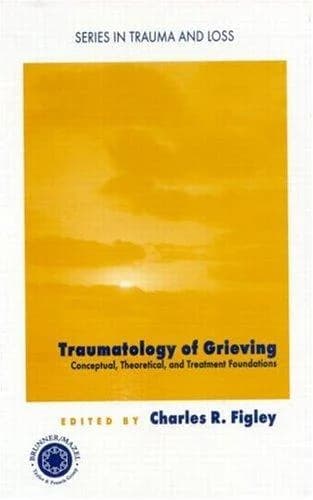 Cover of Traumatology of grieving