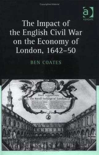Cover of The Impact of the English Civil War on the Economy of London, 1642-50