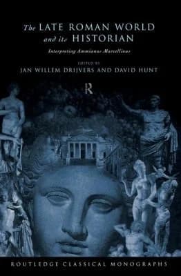 Cover of The Late Roman World and Its Historian