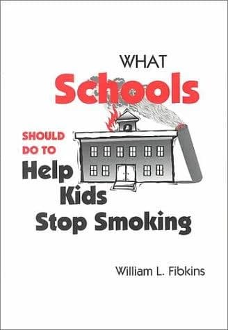 Cover of What Schools Should Do to Help Kids Stop Smoking