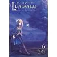 Cover of In the Land of Leadale, Vol. 6 (light novel)