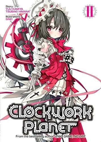 Cover of Clockwork Planet Vol. 2