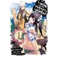 Cover of Is It Wrong To Try To Pick Up Girls In a Dungeon?, Vol. 1 (Manga)