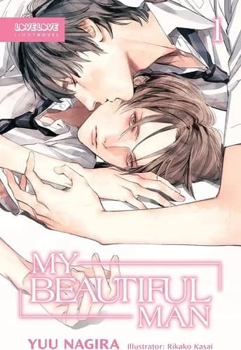 Cover of My Beautiful Man, Volume 1 (Light Novel)