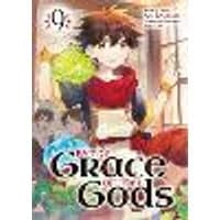 Cover of By the Grace of the Gods (Manga) 09