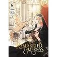 Cover of The Remarried Empress, Vol. 6