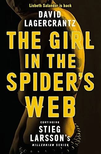 Cover of The Girl in the Spider's Web: A Dragon Tattoo Story David Lagercrantz Book
