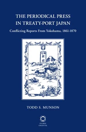 The Periodical Press in Treaty-Port Japan