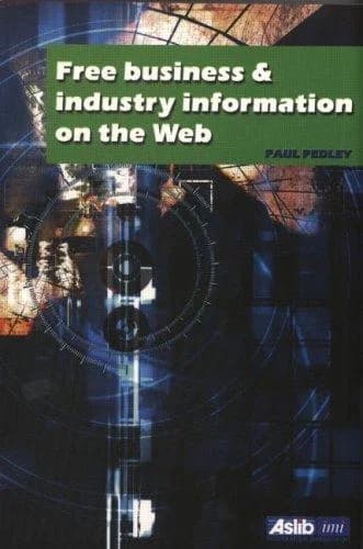 Cover of Free Business and Industry Information on the Web
