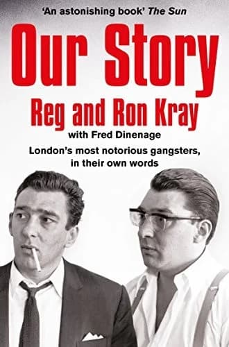 Our Story by Reginald Kray, Ronald Kray, Fred Dinenage - Non Fiction - Paperback
