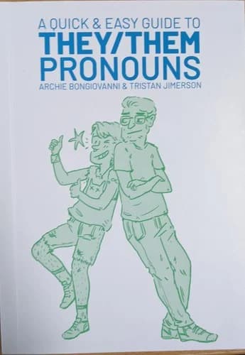 A quick & easy guide to they/them pronouns