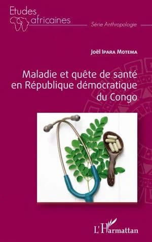 Cover of Maladie et quête de santé en République démocratique du Congo