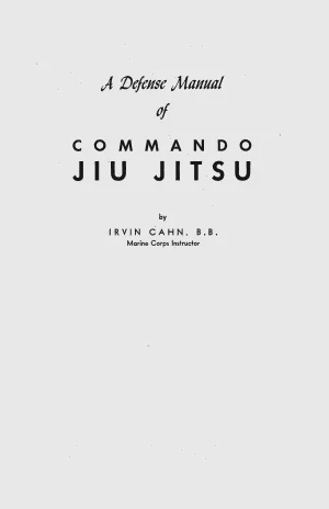 Cover of A Defense Manual of Commando Jiu Jitsu