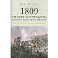 Cover of 1809 Thunder on the Danube: Napoleon's Defeat of the Hapsburgs, Volume II