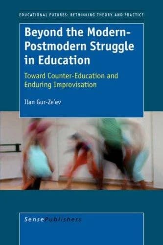 Cover of Beyond the Modern-Postmodern Struggle in Education