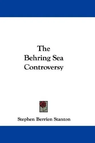 Cover of The Behring Sea Controversy