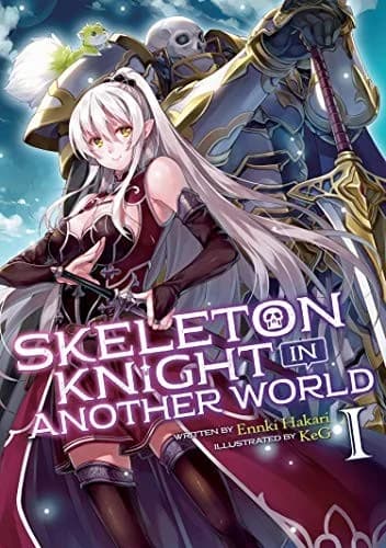 Cover of Skeleton Knight in Another World Vol. 1