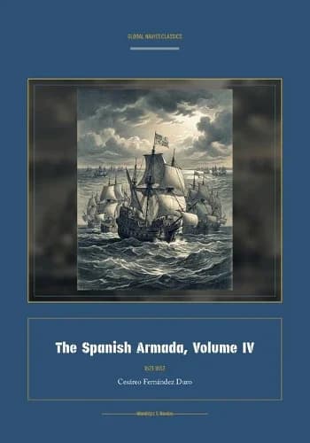 Cover of The Spanish Armada, Volume IV