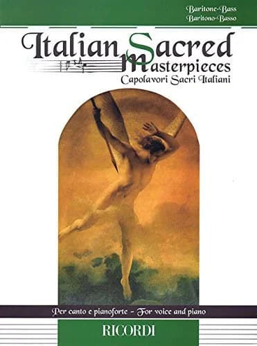 Italian Sacred Masterpieces: Baritone and Piano