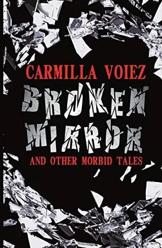 Cover of Broken Mirror and Other Morbid Tales