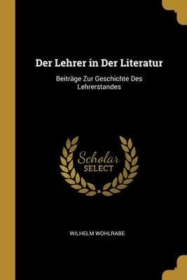 Cover of Der Lehrer in Der Literatur