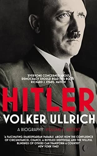 Cover of Hitler: Volume I: Ascent 1889–1939