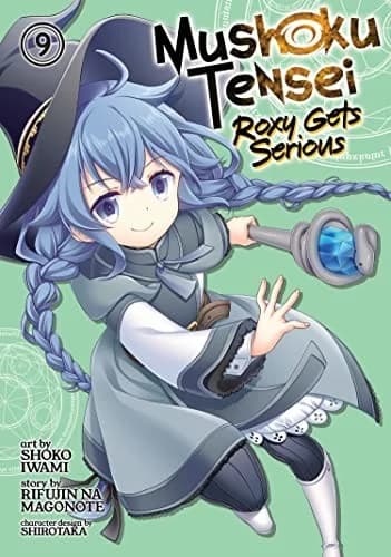 Cover of Mushoku Tensei: Roxy Gets Serious Volume 9