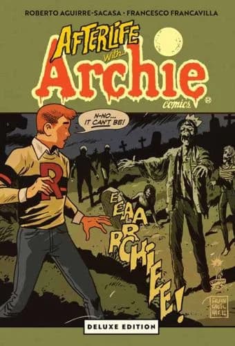 Cover of Afterlife with Archie Deluxe Edition