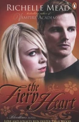 Cover of Bloodlines: The Fiery Heart by Richelle Mead - Fiction - Paperback