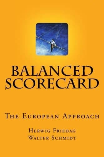 Cover of Balanced Scorecard - The European Approach
