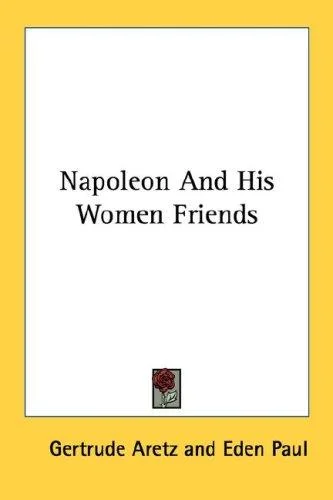 Cover of Napoleon And His Women Friends