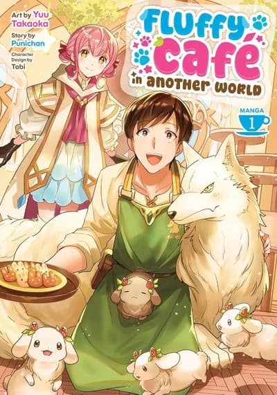 Cover of Fluffy Cafe in Another World Volume 1