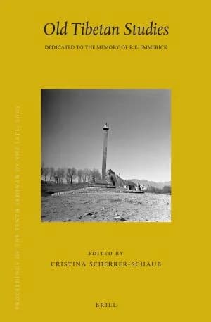Proceedings of the Tenth Seminar of the IATS, 2003. Volume 14: Old Tibetan Studies