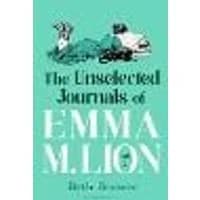 Cover of The Unselected Journals of Emma M. Lion, vol. 2