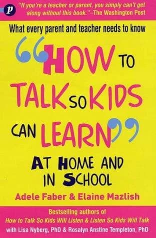 Cover of How to Talk so Kids Can Learn at Home and in School