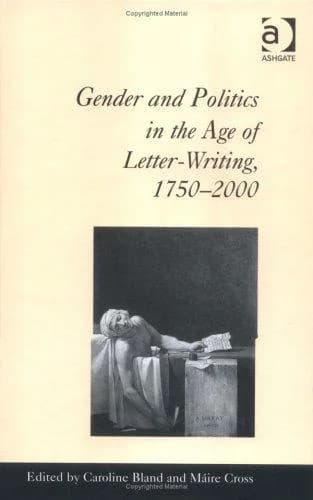 Cover of Gender and Politics in the Age of Letter-Writing, 1750 2000