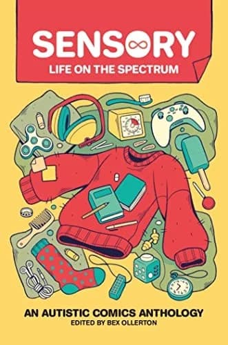 Cover of Sensory : Life on the Spectrum