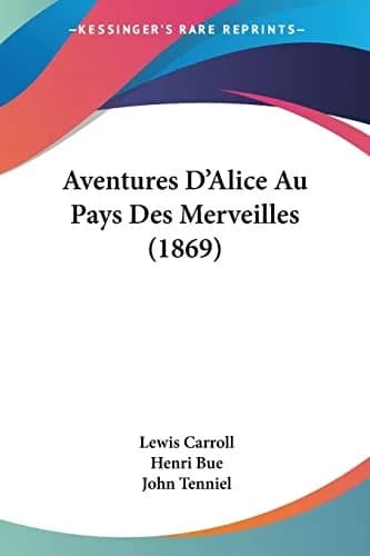 Cover of Aventures D'Alice Au Pays Des Merveilles (1869)