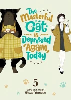 Cover of Masterful Cat Is Depressed Again Today Vol. 5