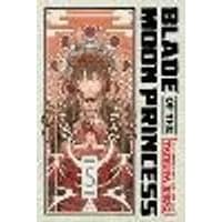 Cover of Blade of the Moon Princess, Vol. 5 Volume 5