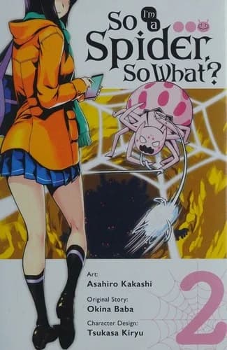 Cover of So I'm a spider, so what?, Vol. 2