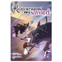 Cover of Reincarnated as a Sword (Light Novel) Vol. 17