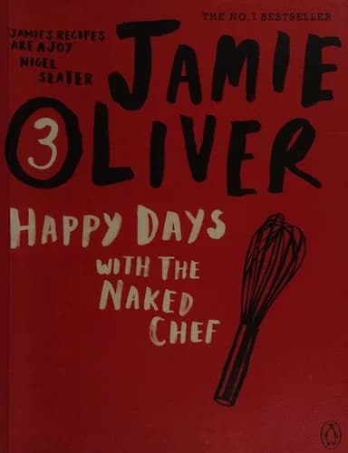 Cover of Happy Days with the Naked Chef by Jamie Oliver