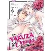 Cover of The Yakuza and His Omega: Raw Desire Vol. 4