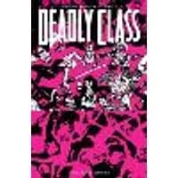 Cover of Deadly Class, Volume 10: Save Your Generation