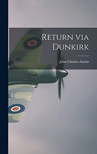 Cover of Return via Dunkirk