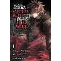 Cover of I Got a Cheat Skill in Another World and Became Unrivaled in the Real World, Too, Vol. 1 (manga)