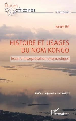 Cover of Histoire et usages du nom Kongo